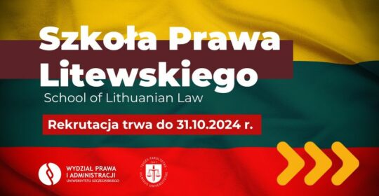 Szkoła Prawa Litewskiego – rekrutacja na rok akademicki 2024/2025