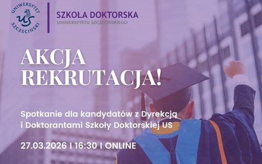 Spotkanie dla kandydatów Szkoły Doktorskiej Uniwersytetu Szczecińskiego