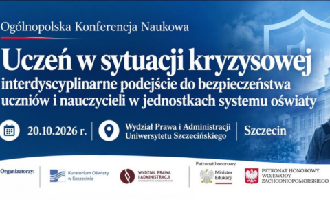 Konferencja „Uczeń w sytuacji kryzysowej – interdyscyplinarne podejście do bezpieczeństwa uczniów i nauczycieli w jednostkach systemu oświaty”