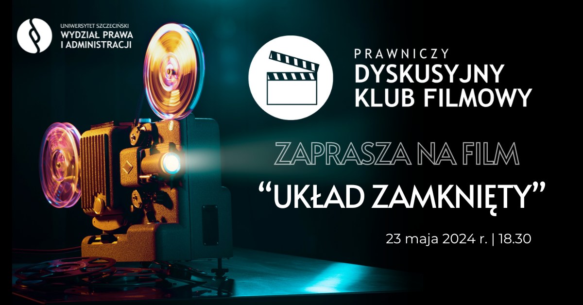 Seans filmowy w ramach Prawniczego Dyskusyjnego Klubu Filmowego
