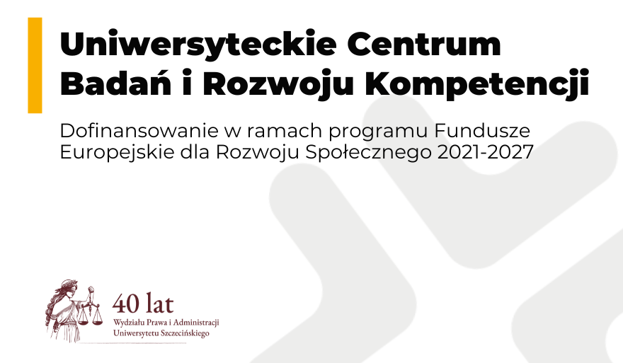 Grant na realizację projektu Uniwersyteckie Centrum Badań i Rozwoju Kompetencji 