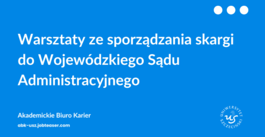 Warsztaty z zakresu pisania skargi do Wojewódzkiego Sądu Administracyjnego