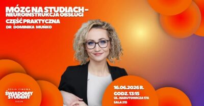 Warsztaty pn. „Mózg na studiach – neuroinstrukcja obsługi – część praktyczna”