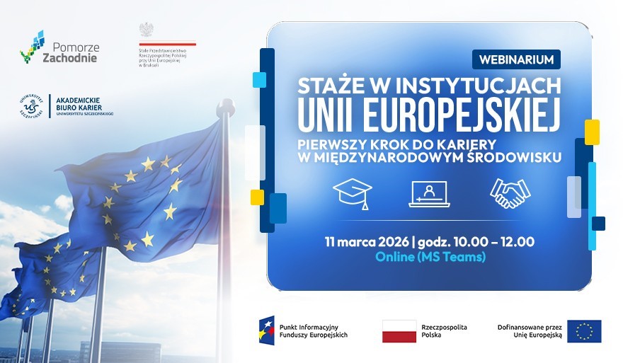 Webinarium: „Staże w instytucjach Unii Europejskiej: pierwszy krok do kariery w międzynarodowym środowisku”