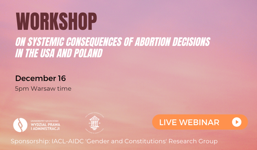 Workshop on systemic consequences of abortion decisions in the USA and Poland