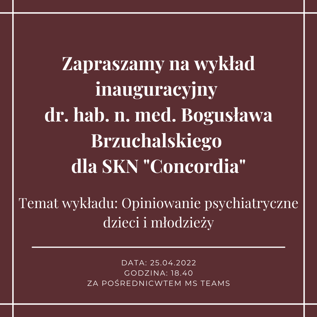 Studenckie Koło Naukowe Psychiatrii i Psychologii Sądowej „Concordia” – spotkanie online