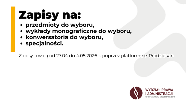 Zapisy na przedmioty do wyboru, wykłady monograficzne, konwersatoria i specjalności