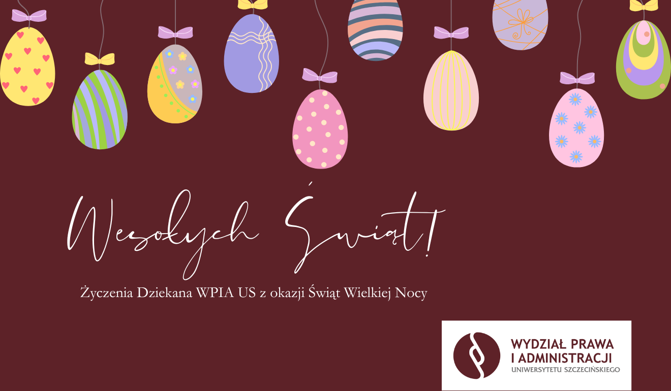 Życzenia Dziekana WPiA US z okazji Świąt Wielkiej Nocy