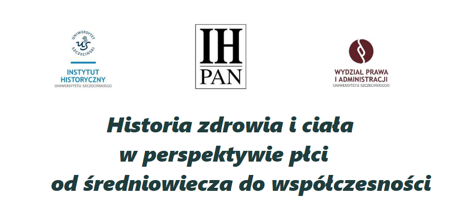 Konferencja naukowa „Historia zdrowia i ciała w perspektywie płci od średniowiecza do współczesności”