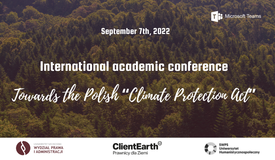 Towards the Polish Climate Protection Act. International academic conference (September 7th, 2022)