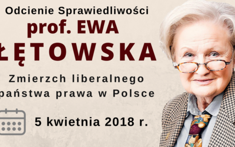 Odcienie Sprawiedliwości – Spotkanie z prof. Ewą Łętowską