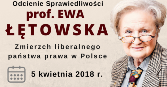 Odcienie Sprawiedliwości – Spotkanie z prof. Ewą Łętowską