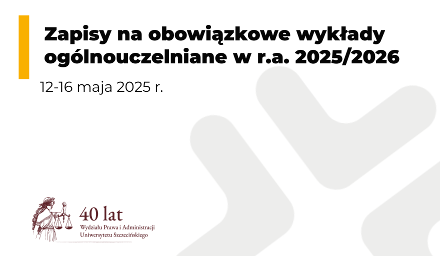 Zapisy na obowiązkowe wykłady ogólnouczelniane w r.a. 2025/2026