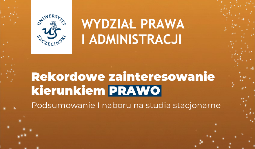 Podsumowanie pierwszej tury rekrutacji na studia na WPiA US