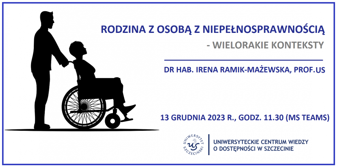 Wykład „Rodzina z osobą z niepełnosprawnością – wielorakie konteksty” – 13 grudnia br., godz. 11.30